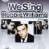 Joc Nintendo Wii We Sing - Robbie Williams